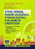 Stime, perizie, pareri giudiziali, stragiudiziali e in ambito creditizio