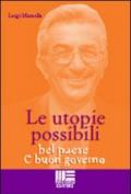 Le utopie possibili. Bel Paese e buon governo