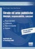 Strade ed aree pubbliche. Obblighi, responsabilità, sanzioni