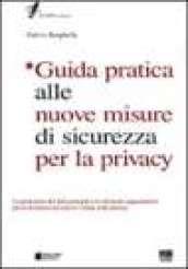 Guida pratica alle nuove misure di sicurezza per la privacy