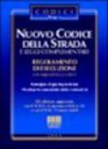 Nuovo codice della strada e leggi complementari. Regolamento di esecuzione con segnaletica a colori