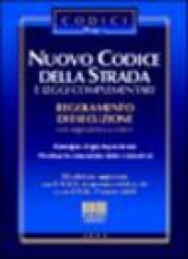 Nuovo codice della strada e leggi complementari. Regolamento di esecuzione con segnaletica a colori