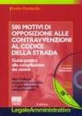 Cinquecento motivi di opposizione alle contravvenzioni al codice della strada