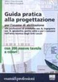 Guida pratica alla progettazione. Con CD-ROM