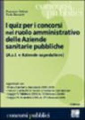 I quiz per i concorsi nel ruolo amministrativo delle aziende sanitarie pubbliche