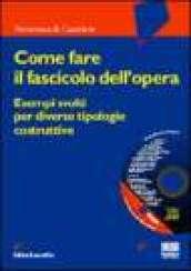 Come fare il fascicolo dell'opera