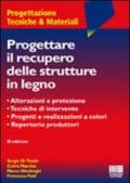 Progettare il recupero delle strutture in legno