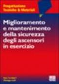 Miglioramento e mantenimento della sicurezza degli ascensori in esercizio