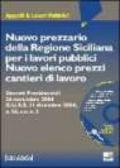 Nuovo prezzario della Regione siciliana per i lavori pubblici. Nuovo elenco prezzi cantieri di lavoro