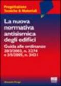 La nuova normativa antisismica degli edifici