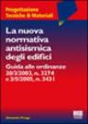 La nuova normativa antisismica degli edifici