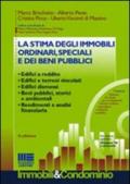 La stima degli immobili ordinari, speciali e dei beni pubblici. Con CD-ROM