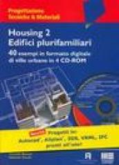 Housing 2. Edifici plurifamiliari. Con 4 CD-ROM