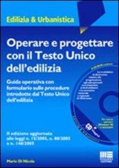 Operare e progettare con il Testo Unico dell'edilizia