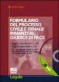 Formulario del processo civile e penale innanzi al giudice di pace. Con CD-ROM