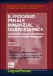 Il processo penale innanzi al giudice di pace