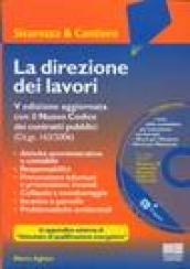 La direzione dei lavori. Con CD-ROM