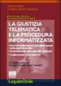 La giustizia telematica e la procedura informatizzata