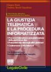 La giustizia telematica e la procedura informatizzata