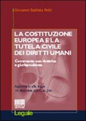 La costituzione europea e la tutela civile dei diritti umani