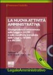 La nuova attività amministrativa. Con CD-ROM