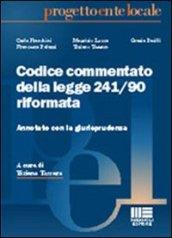 Codice commentato della legge 241/90 riformata