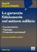 Le garanzie fideiussorie nel settore esercizio