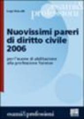 Nuovissimi pareri di diritto civile 2006