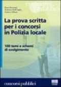 La prova scritta per i concorsi in polizia locale