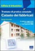 Trattato di pratica catastale. Catasto dei fabbricati