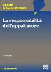 La responsabilità dell'appaltatore