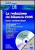 La redazione del bilancio 2005. Con CD-ROM