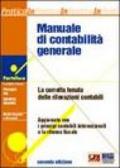 Manuale di contabilità generale. La corretta tenuta delle rilevazioni contabili