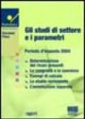 Gli studi di settore e i parametri. Periodo d'imposta 2004