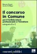 Il concorso in Comune. Per il collaboratore professionale e l'istruttore categorie B e C