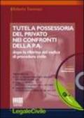 Tutela possessoria del privato nei confronti della p.a.