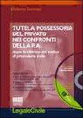 Tutela possessoria del privato nei confronti della p.a.