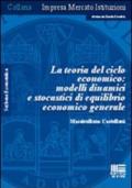 La teoria del ciclo economico: modelli dinamici e stocastici di equilibrio economico generale