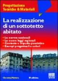 La realizzazione di un sottotetto abitato