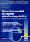 Sistemi alternativi all'appalto ad evidenza pubblica