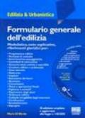 Formulario generale dell'edilizia. Con CD-ROM