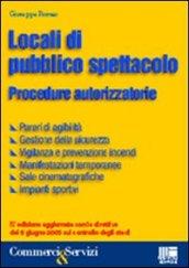 Locali di pubblico spettacolo. Procedure autorizzatorie