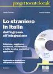 Lo straniero in Italia. Con CD-ROM