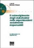 Il coinvolgimento degli stakeholder nelle organizzazioni socialmente responsabili