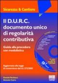 Il D.U.R.C. documento unico di regolarità contributiva. Con CD-ROM