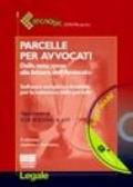 Parcelle per avvocati. Con CD-ROM