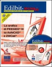 La grafica di PREGEO 10 su AutoCAD e ZWCad. Con CD-ROM