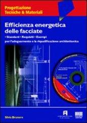 Efficienza energetica delle facciate. Con CD-ROM