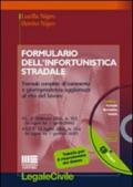 Formulario dell'innfortunistica stradale. Con CD-ROM