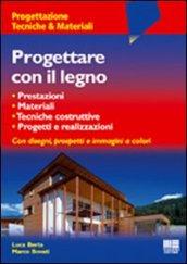 Progettare con il legno